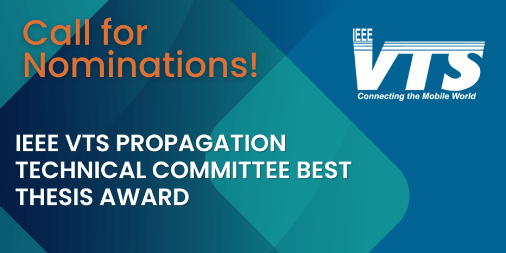 IEEE VTS Propagation Technical Committee Best Thesis Award