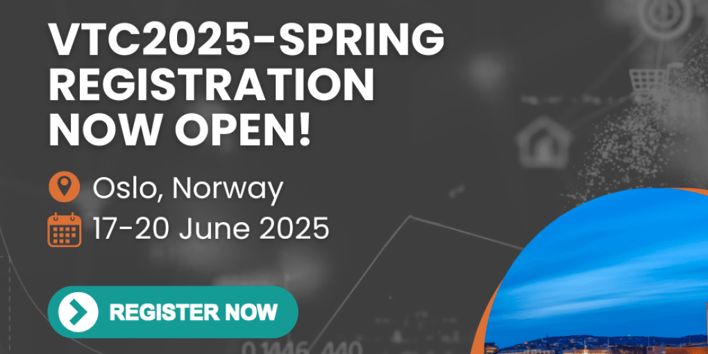VTC2025-Spring Registration is now open