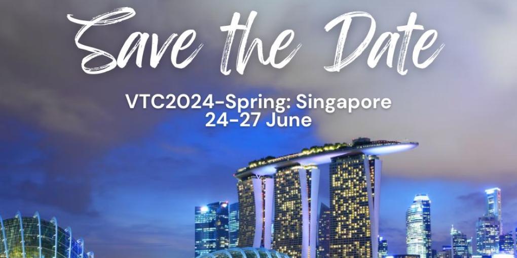 VTC2024-Spring Singapore