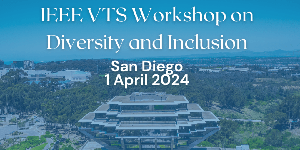 IEEE VTS Workshop on Diversity and Inclusion