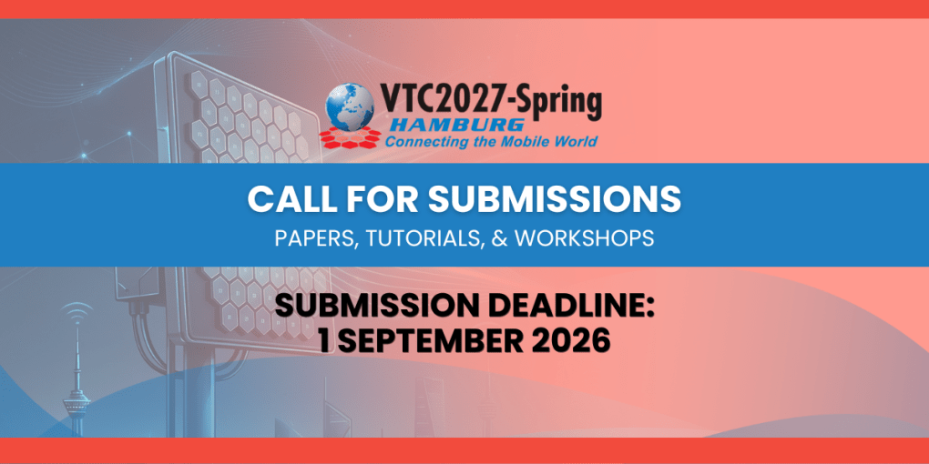 VTC2027-Spring: Call for Submissions